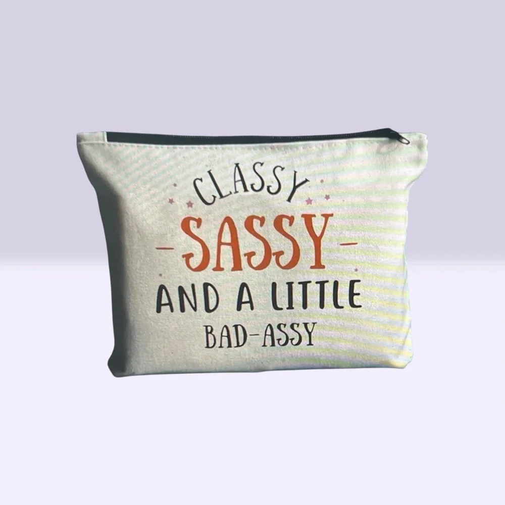 Classy Sassy and a Little Bad Assy Canvas Makeup Bag – New in Packet